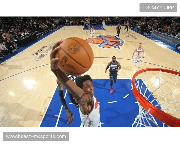 尼克斯悍将阿努诺比展现全面实力，助球队再添胜绩